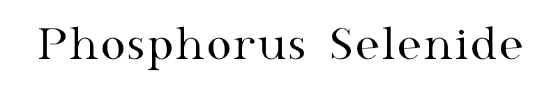 Phosphorus Selenide
